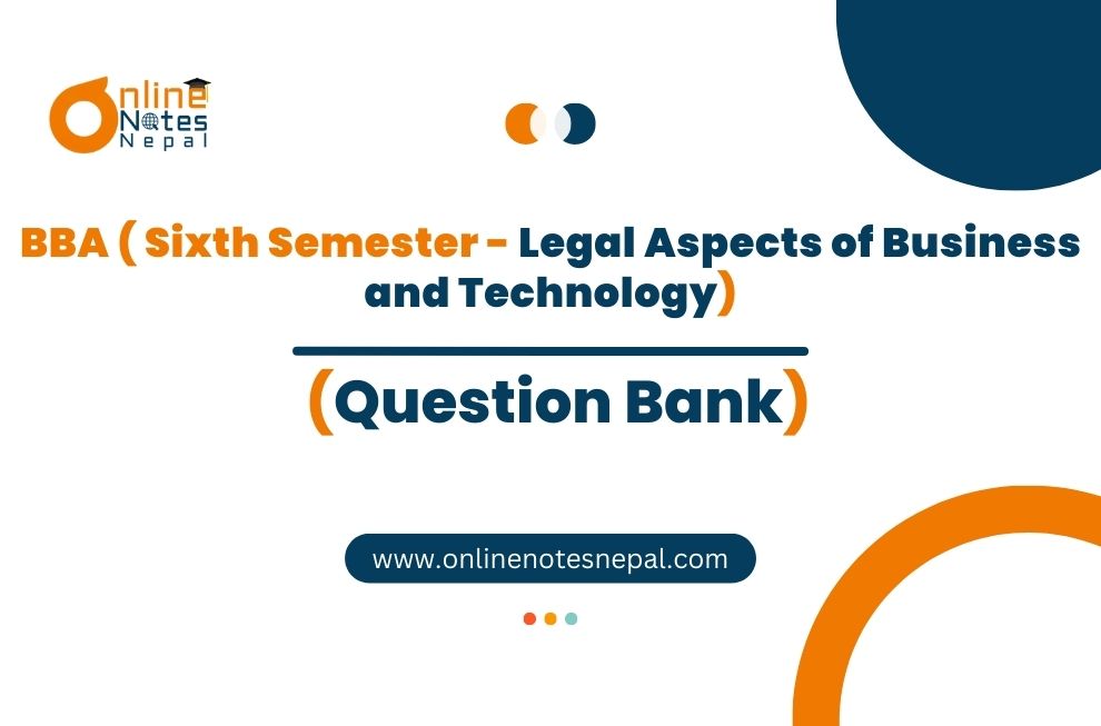 Question Bank of Legal Aspects of Business and Technology Photo